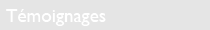 Témoignages